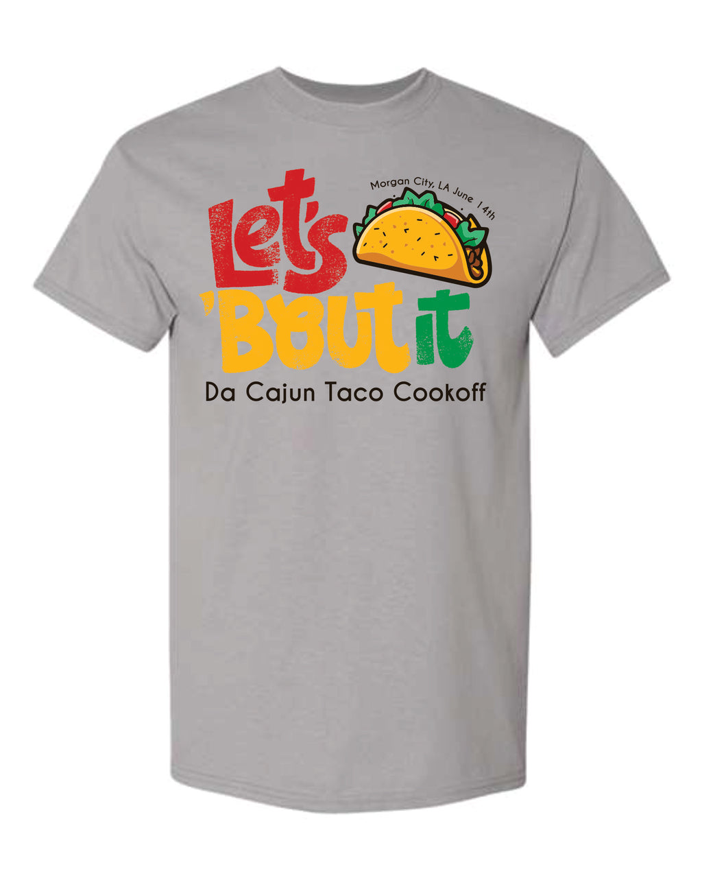 LET'S TACO 'BOUT IT!